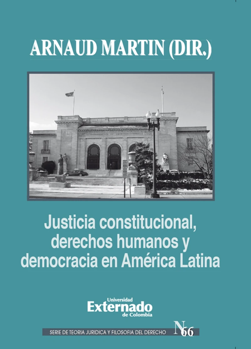 Portada: Justicia constitucional, derechos humanos y democracia en América Latina