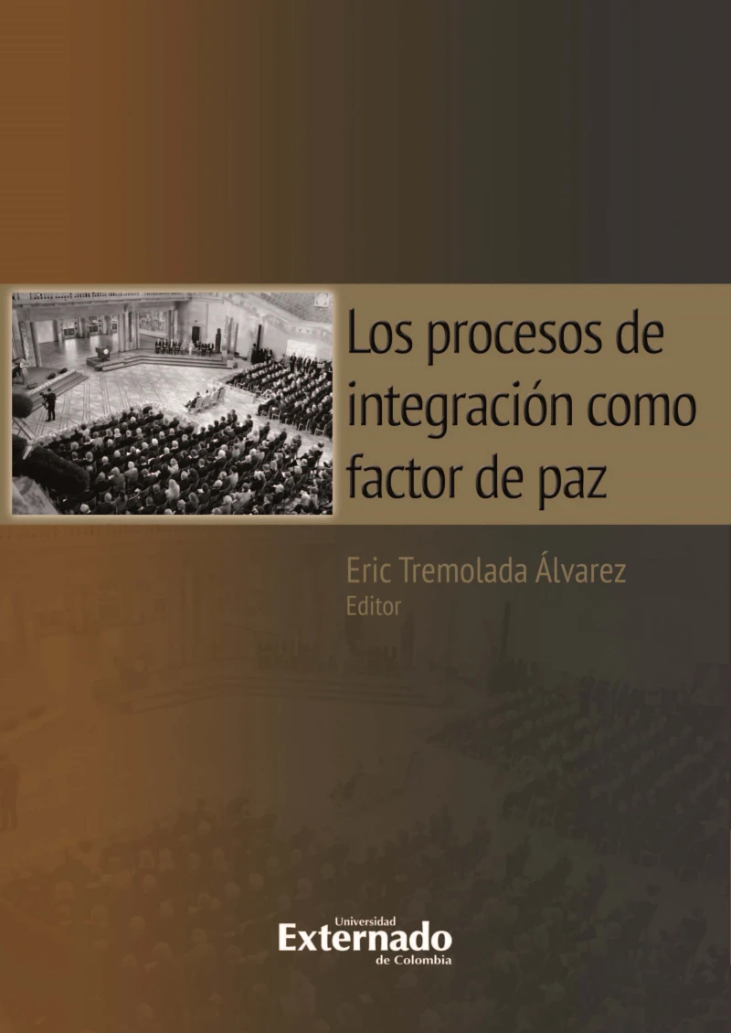 Portada: Los procesos de integración como factor de paz