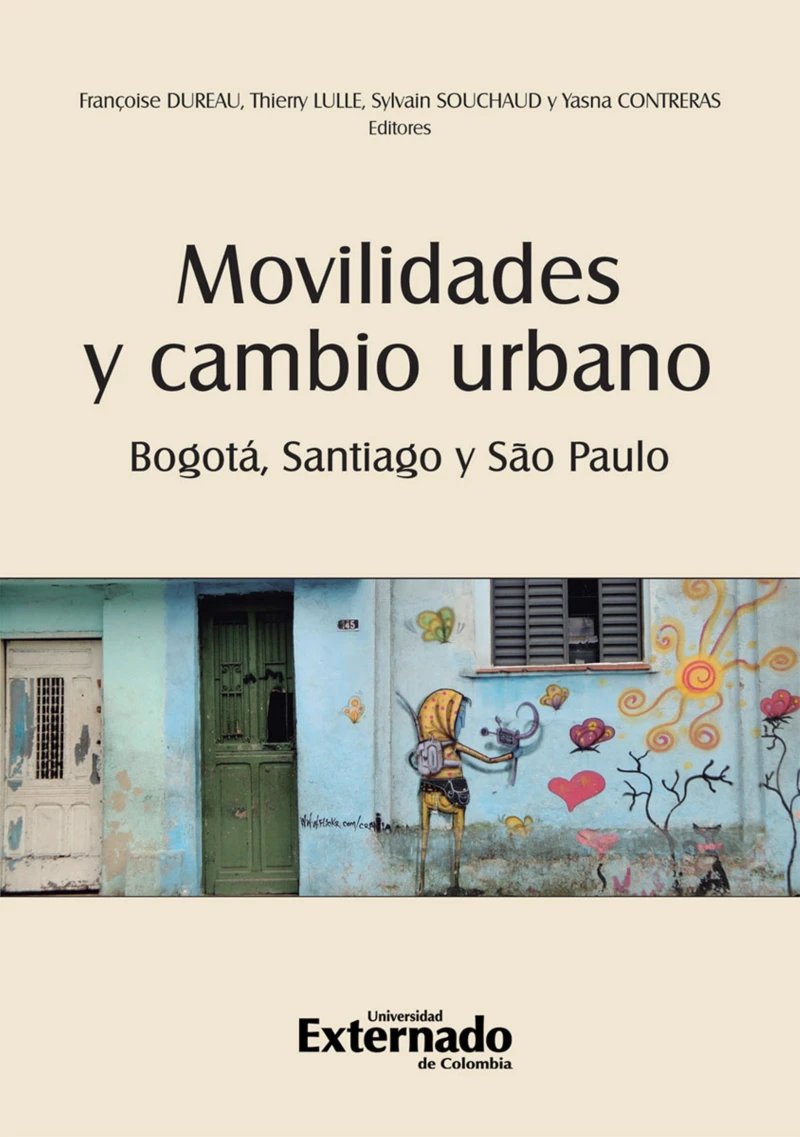 Portada: Movilidades y cambio urbano: Bogotá, Santiago y São Paulo