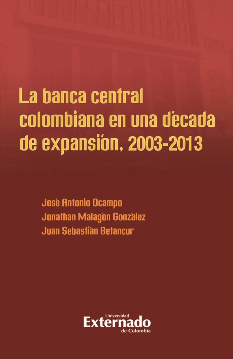 Portada: La banca central colombiana en una década de expansión, 2003-2013