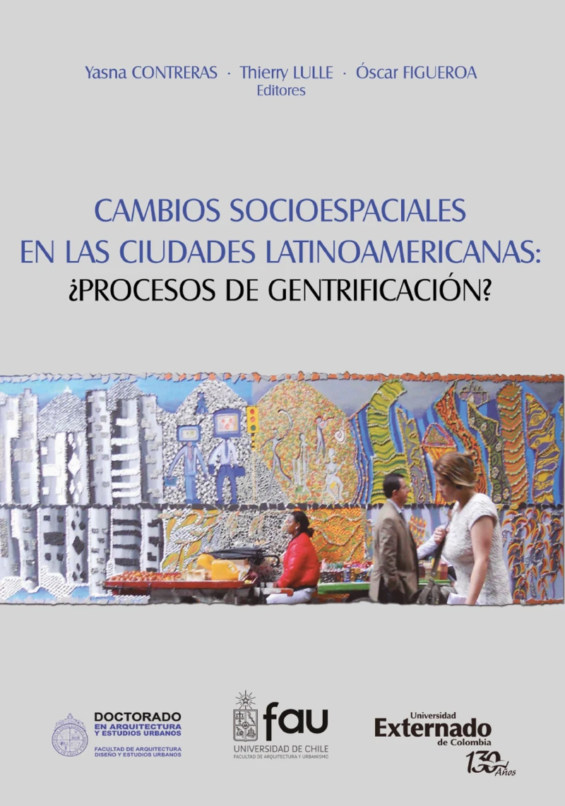 Portada: Cambios Socio-Espaciales en las Ciudades Latinoamericanas: ¿Proceso de Gentrificación?