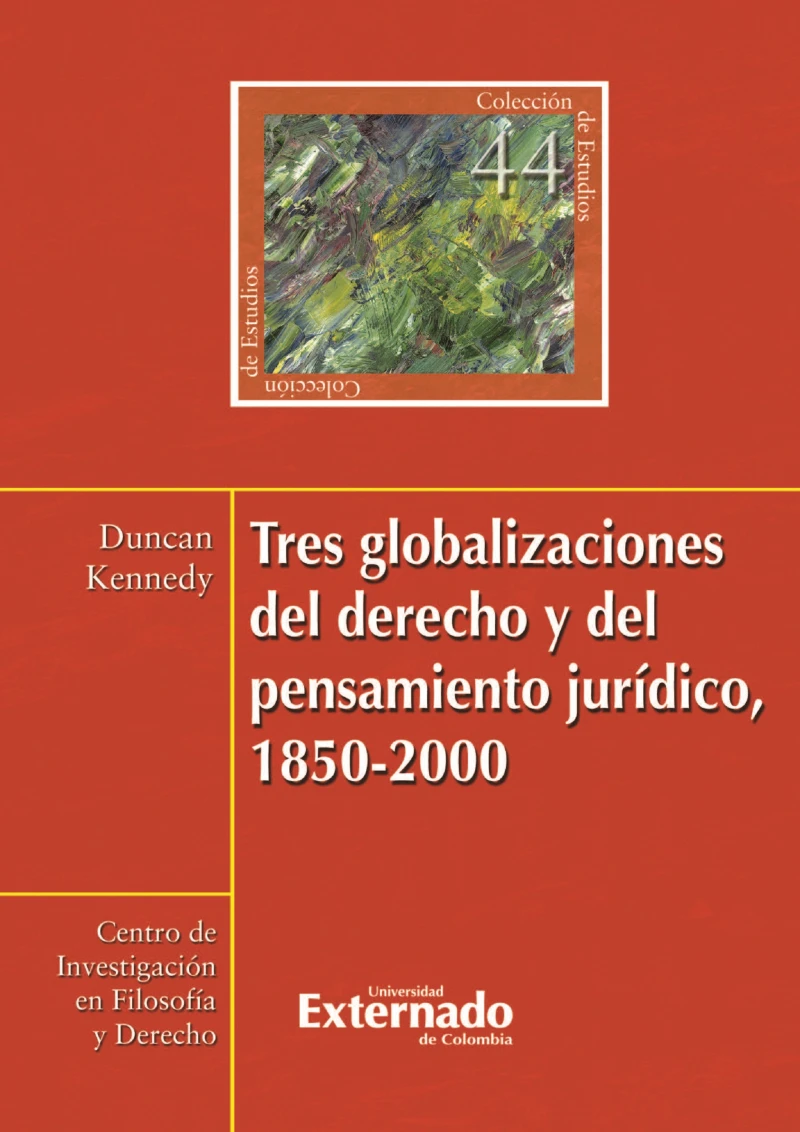 Portada: Tres globalizaciones del derecho y del pensamiento jurídico, 1850-2000