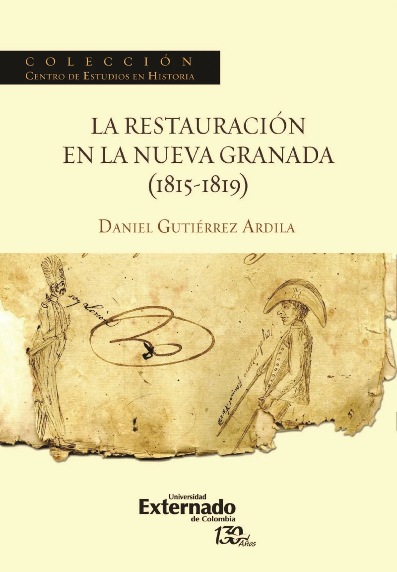 Portada: La restauración en la Nueva Granada (1815-1819)