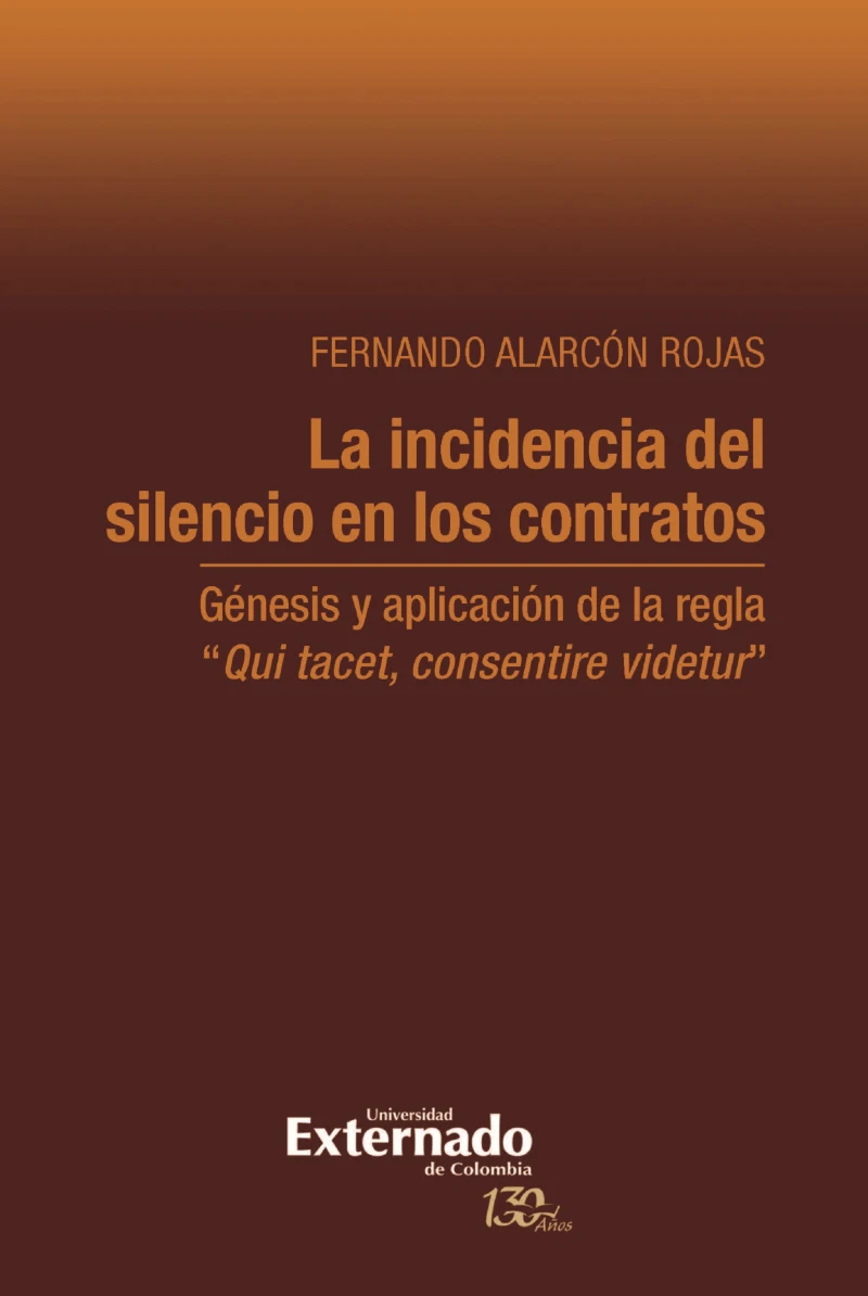 Portada: La incidencia del silencio en los contratos