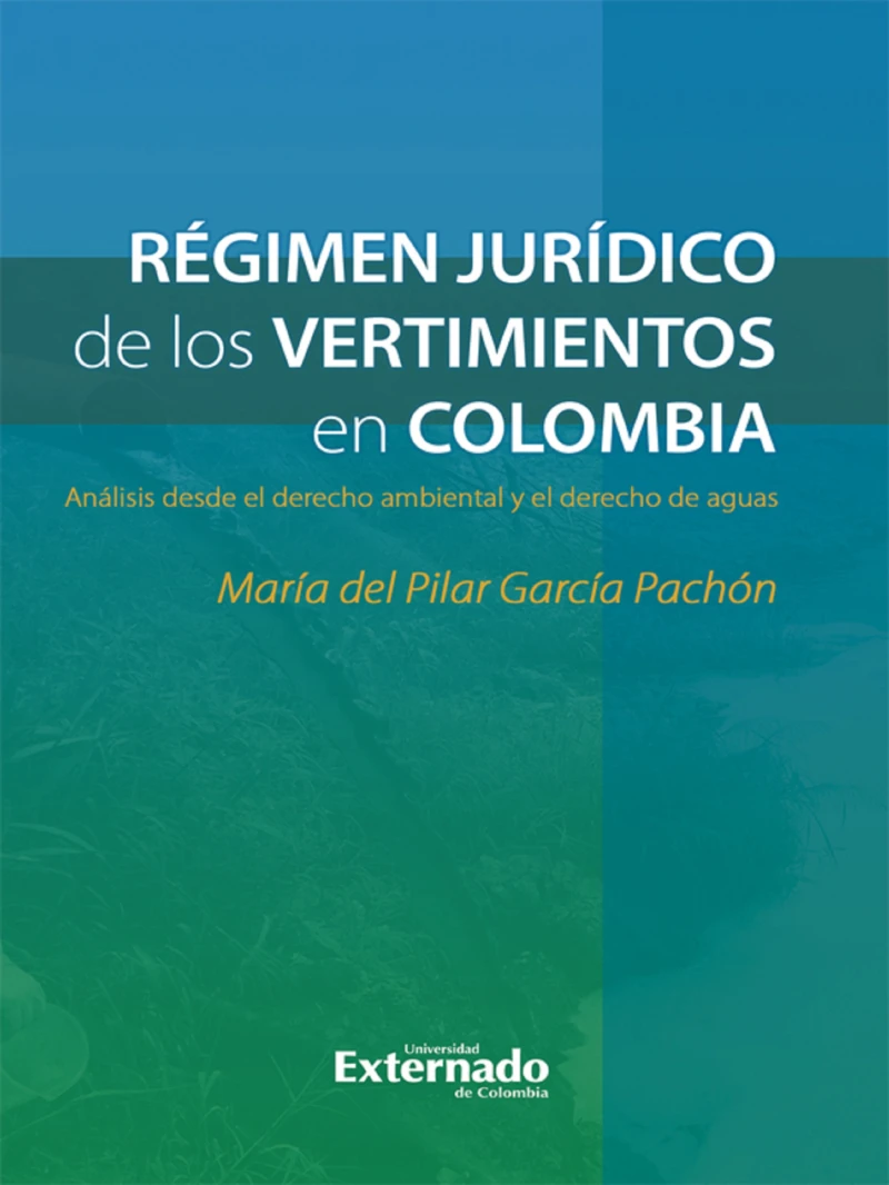 Portada: Régimen jurídico de los vertimientos en Colombia