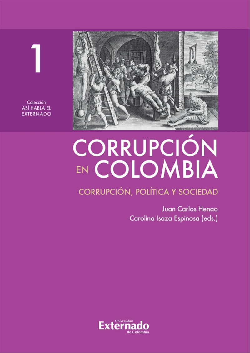 Portada: Corrupción en Colombia - Tomo I: Corrupción, Política y Sociedad