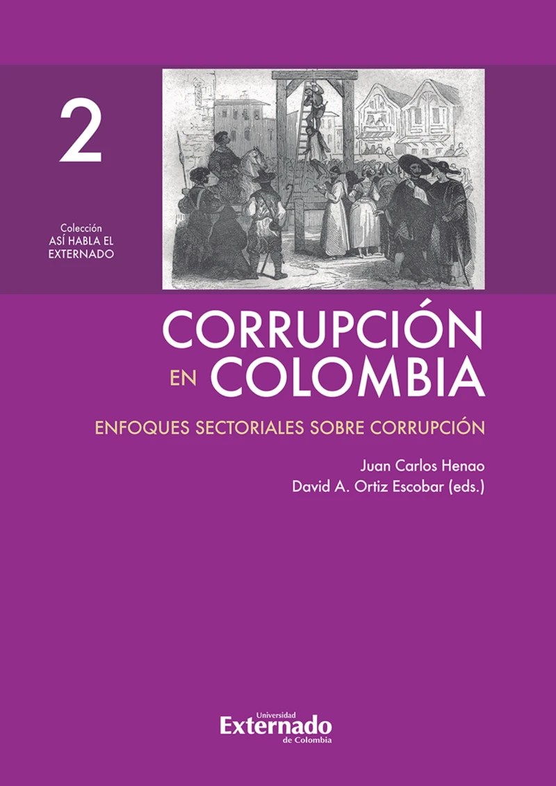 Portada: Corrupción en Colombia - Tomo II: Enfoques Sectoriales Sobre Corrupción
