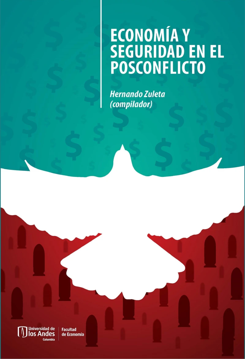 Portada: Economía y seguridad en el posconflicto