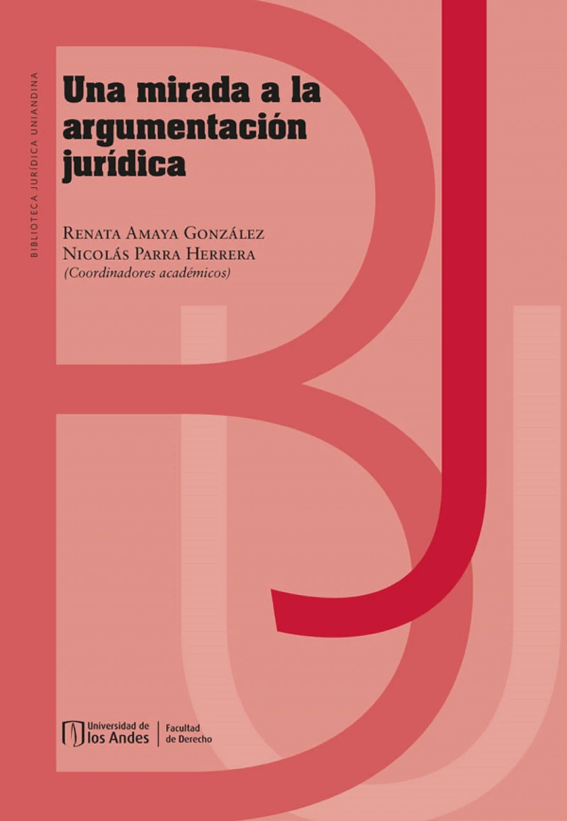 Portada: Una mirada a la argumentación jurídica