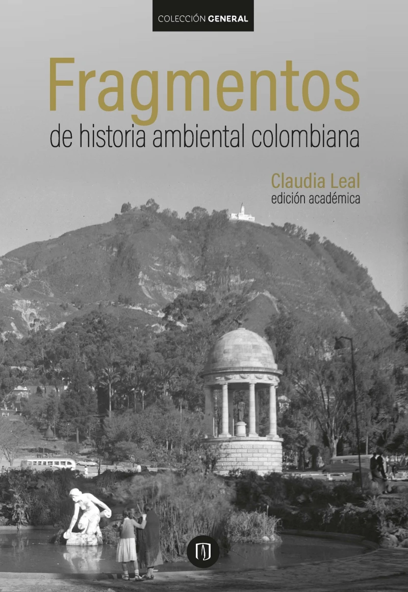 Portada: Fragmentos de historia ambiental colombiana