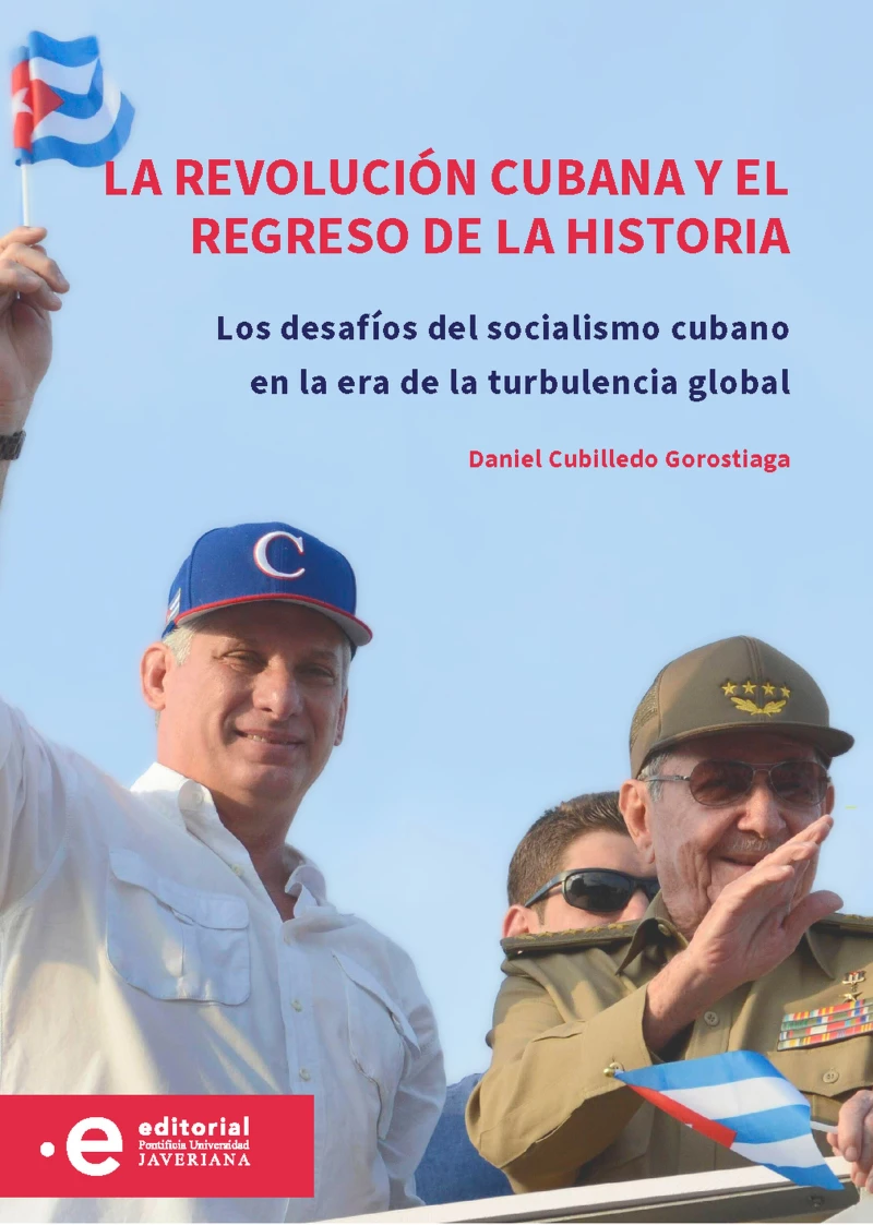 Portada: La revolución cubana y el regreso de la historia