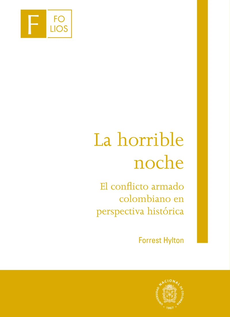 Portada: La horrible noche - El conflicto armado colombiano en perspectiva histórica