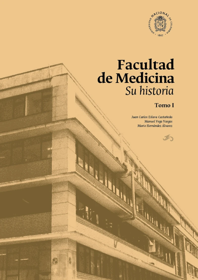 Portada: Facultad de Medicina: su historia