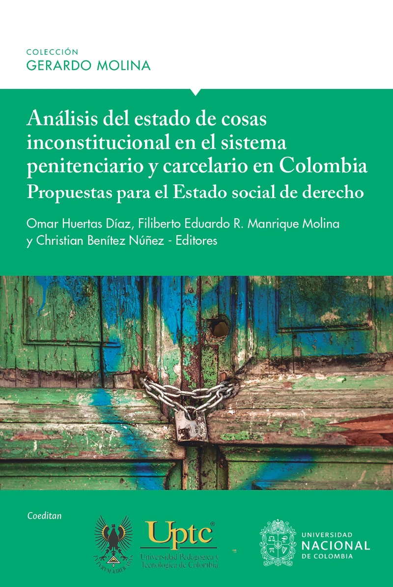 Portada: Análisis del estado de cosas inconstitucional en el sistema penitenciario y carcelario en Colombia: propuestas para el Estado social de derecho