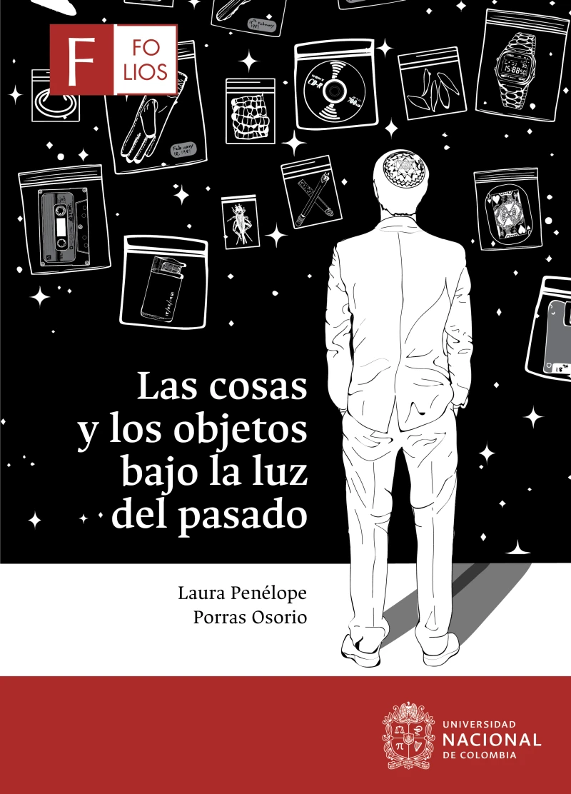 Portada: Las cosas y los objetos bajo la luz del pasado