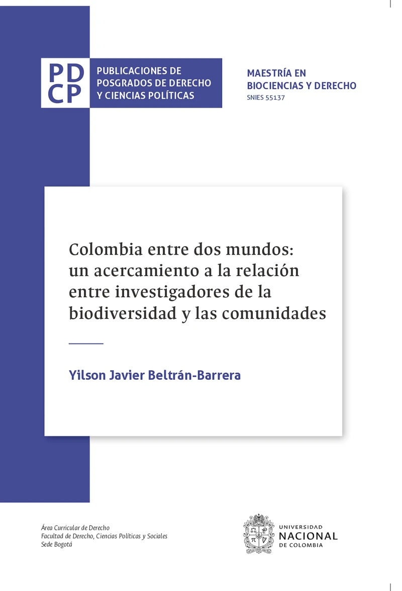 Portada: Colombia entre dos mundos: un acercamiento a la relación entre investigadores de la biodiversidad y las comunidades