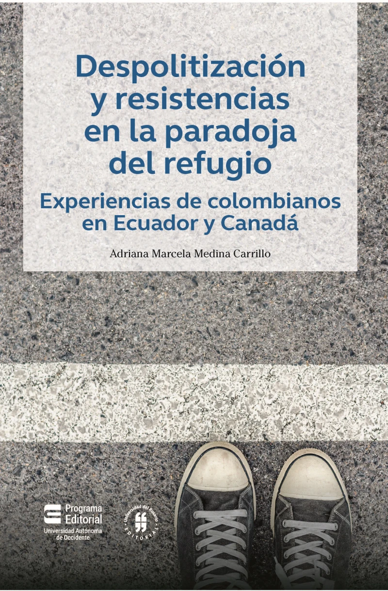 Portada: Despolitización y resistencias en la paradoja del refugio