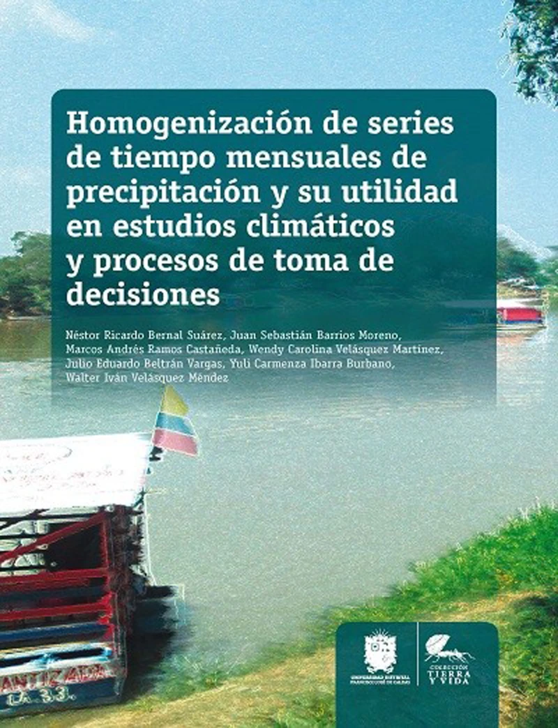 Portada: Homogenización de series de tiempo mensuales de precipitación y su utilidad en estudios climáticos y procesos de toma de decisiones