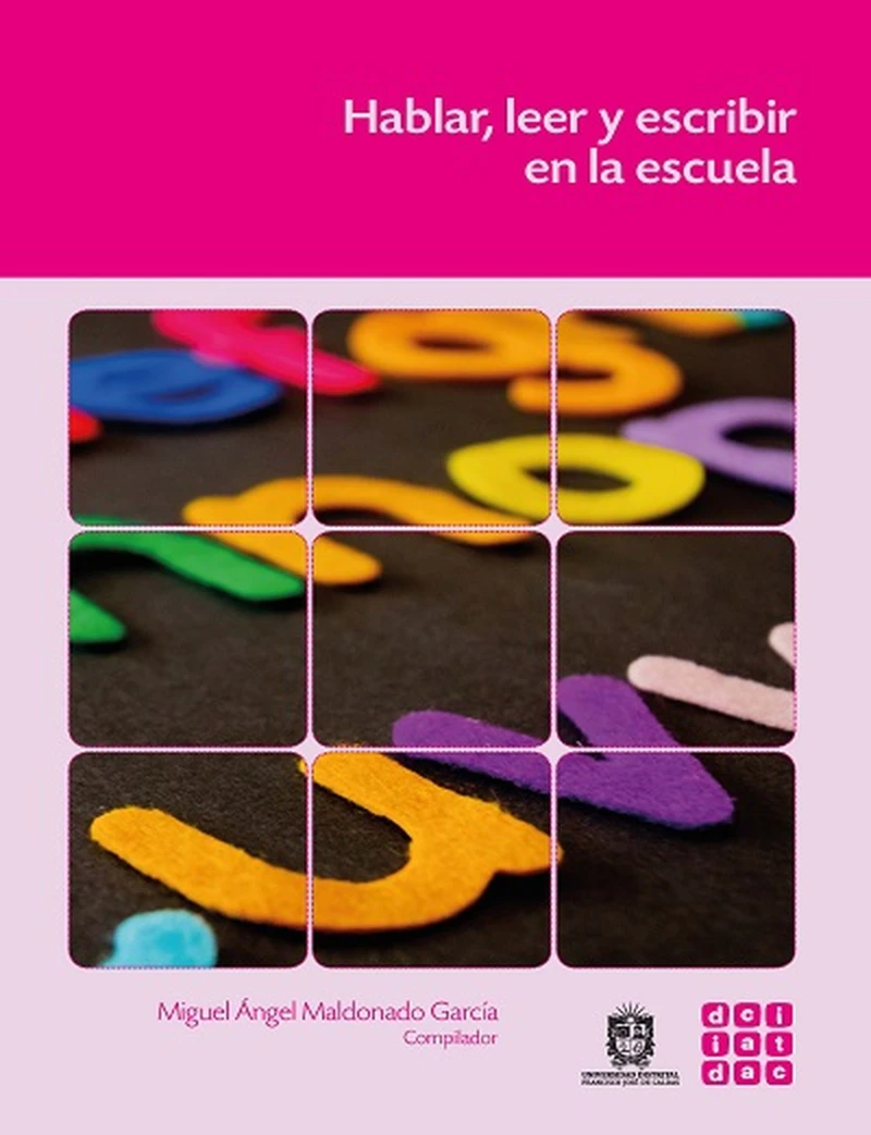 Portada: Hablar, leer y escribir en la escuela