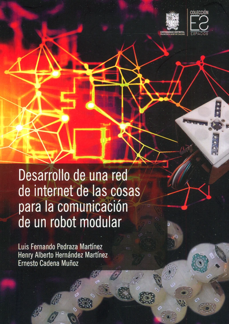 Portada: Desarrollo de una red de internet de las cosas para la comunicación de un robot modular