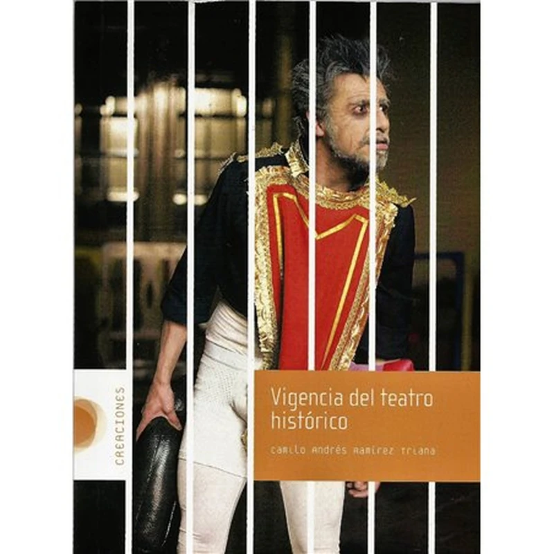 Portada: Vigencia del teatro histórico
