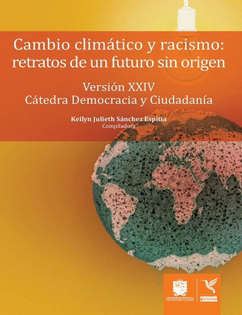 Portada: Cambio climático y racismo: Retratos de un futuro sin origen