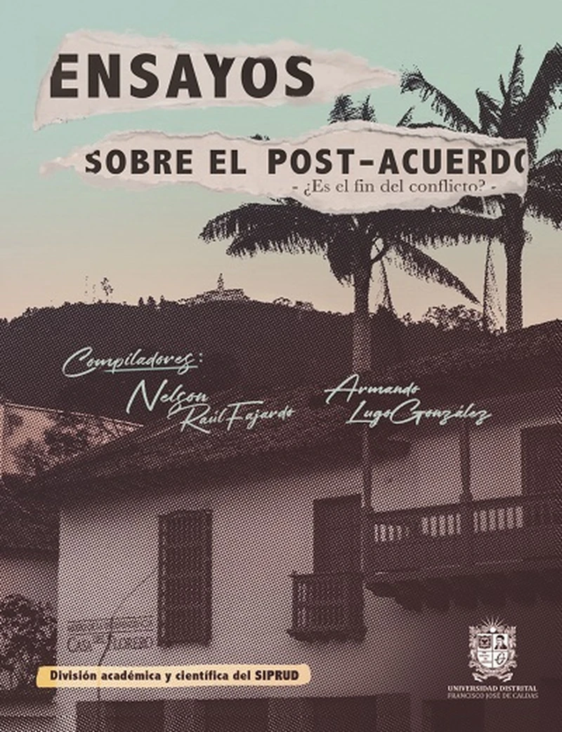 Portada: Ensayos sobre el post- acuerdo