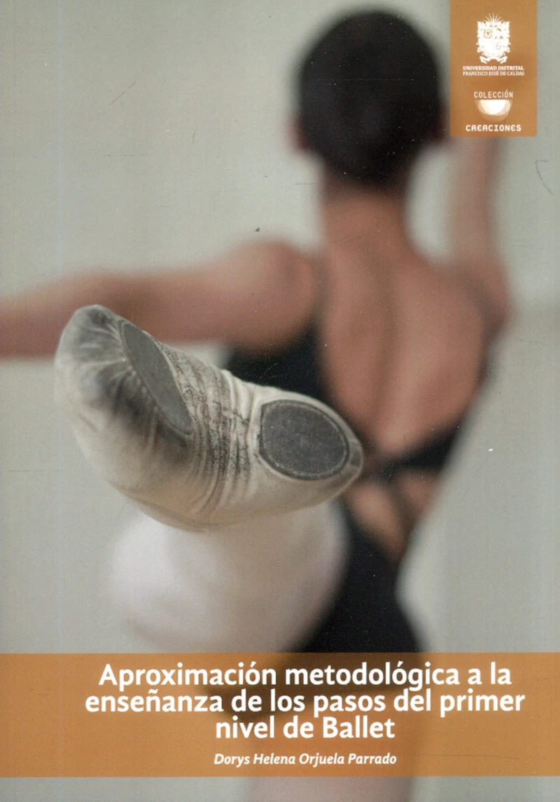 Portada: Aproximación metodológica a la enseñanza de los pasos del primer nivel de ballet