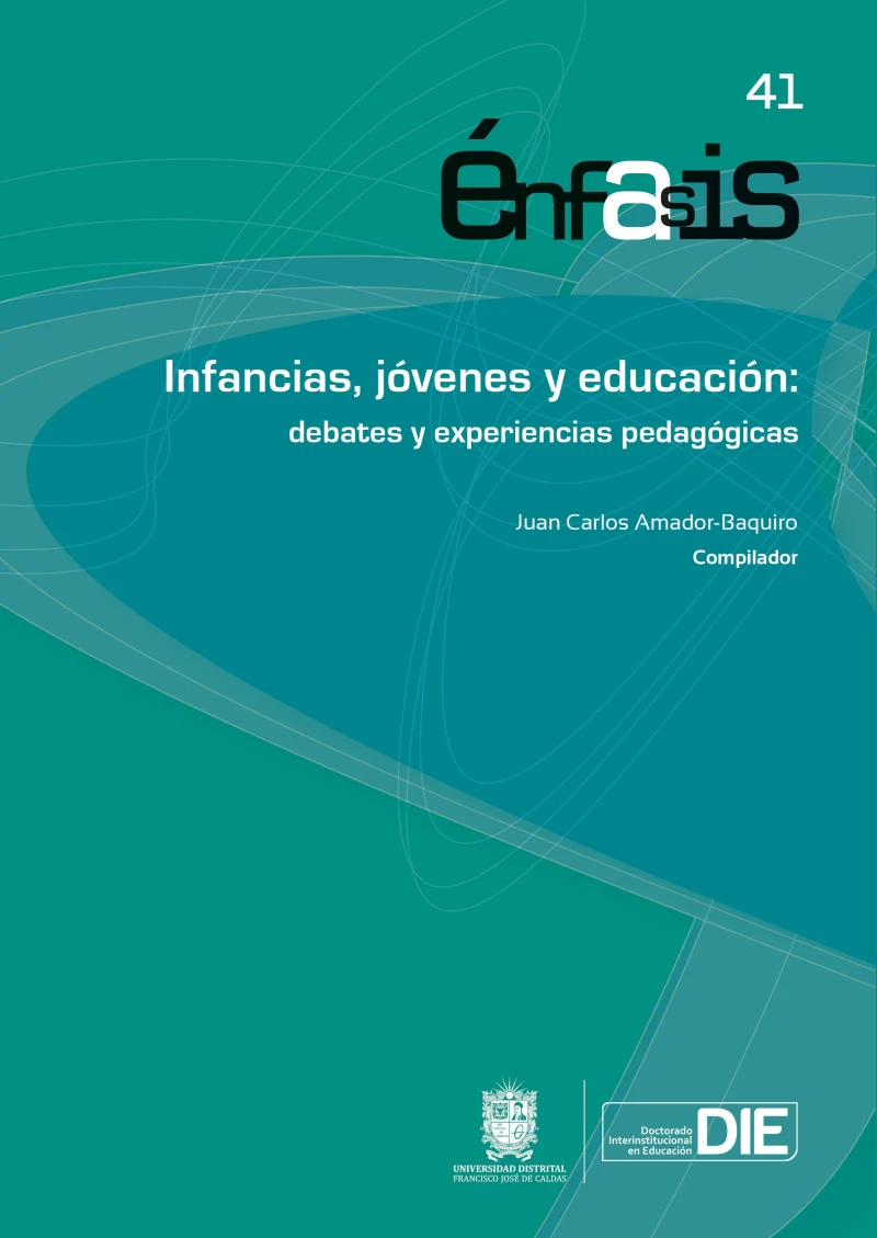 Portada: Infancias, jóvenes y educación: debates y experiencias pedagógicas