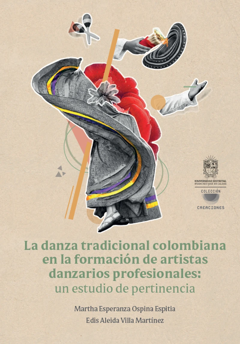 Portada: La danza tradicional colombiana en la formación de artistas danzarios profesionales: un estudio de pertinencia