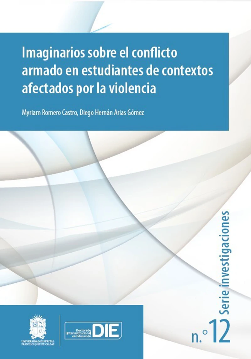 Portada: Imaginarios sobre el conflicto armado en estudiantes de contextos afectados por la violencia
