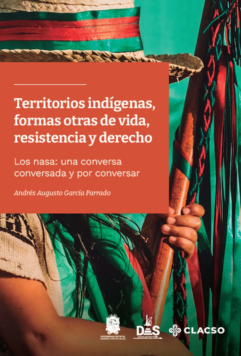 Portada: Territorios indígenas, formas otras de vida, resistencia y derecho
