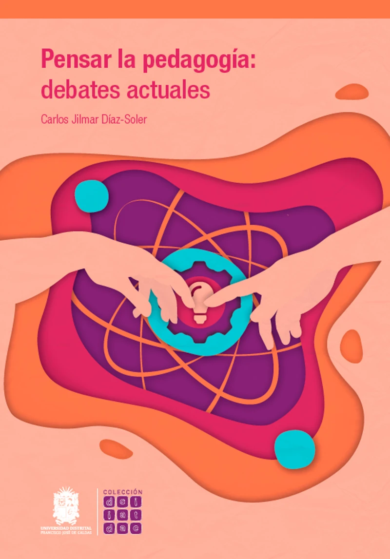 Portada: Pensar la pedagogía: debates actuales