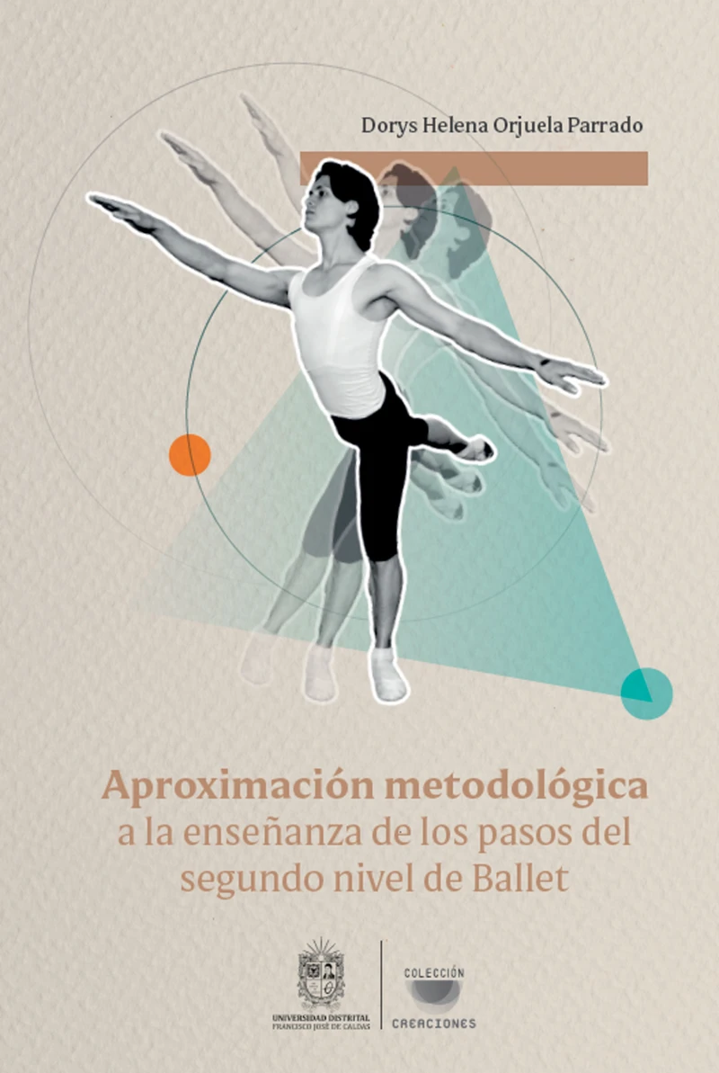 Portada: Aproximación metodológica a la enseñanza de los pasos del segundo nivel de Ballet