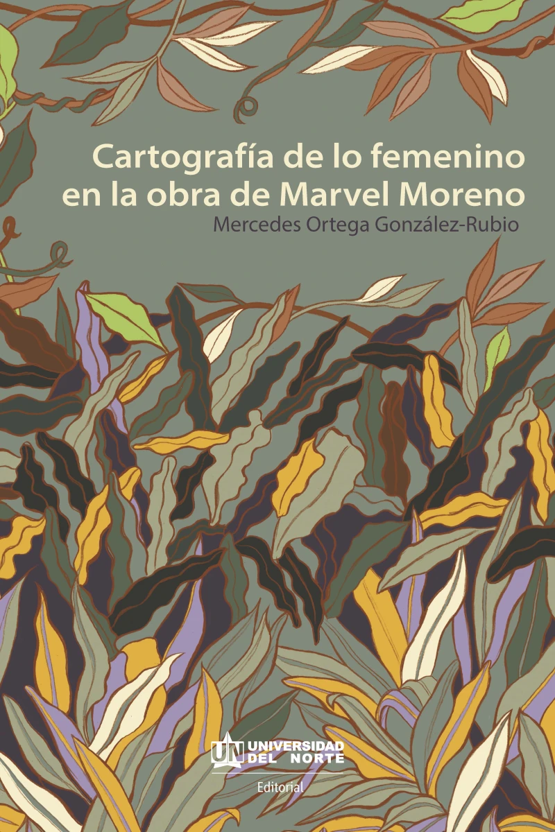 Portada: Cartografía de lo femenino en la obra de Marvel Moreno