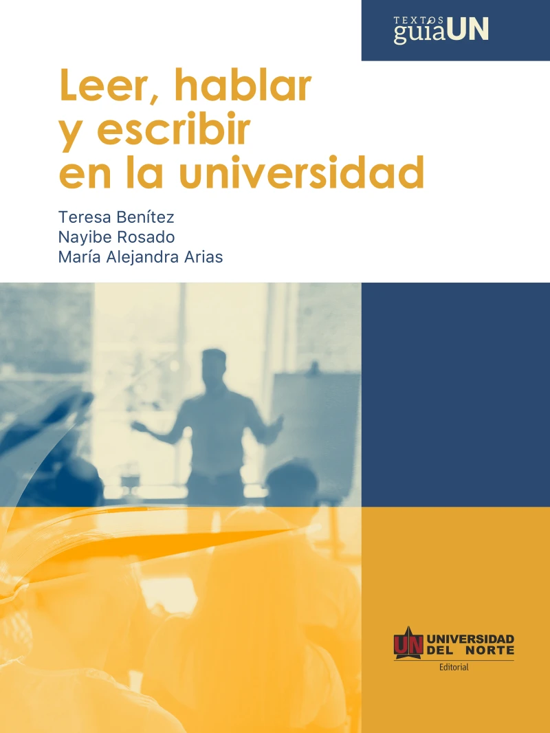Portada: Leer, hablar y escribir en la universidad