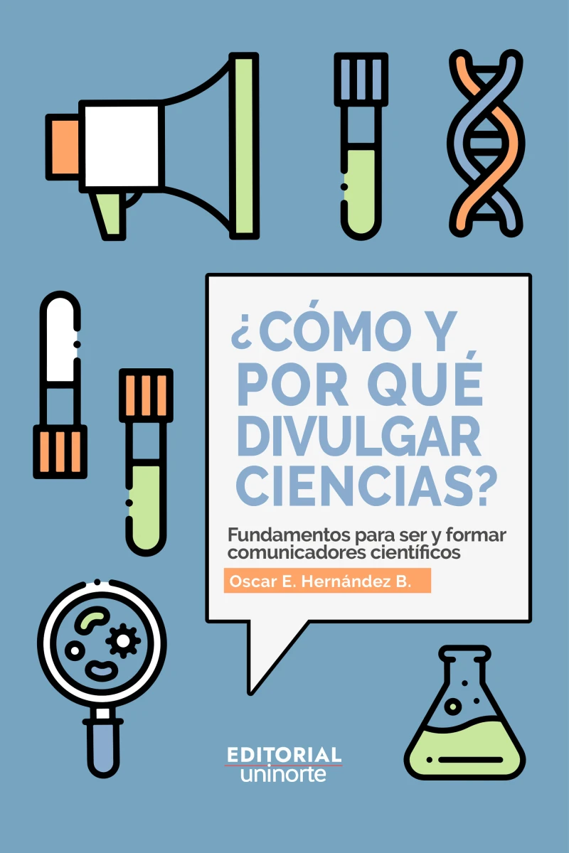 Portada: ¿Cómo y por qué divulgar ciencias?