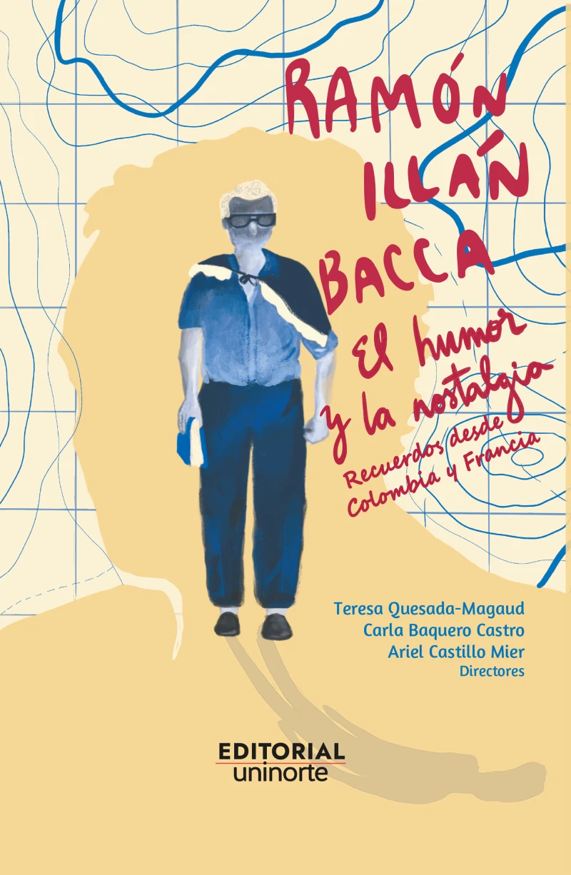 Portada: Ramón Illán Bacca: el humor y la nostalgia