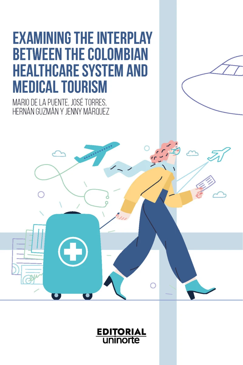 Portada: Examining the interplay between the colombian healthcare system and medical tourism