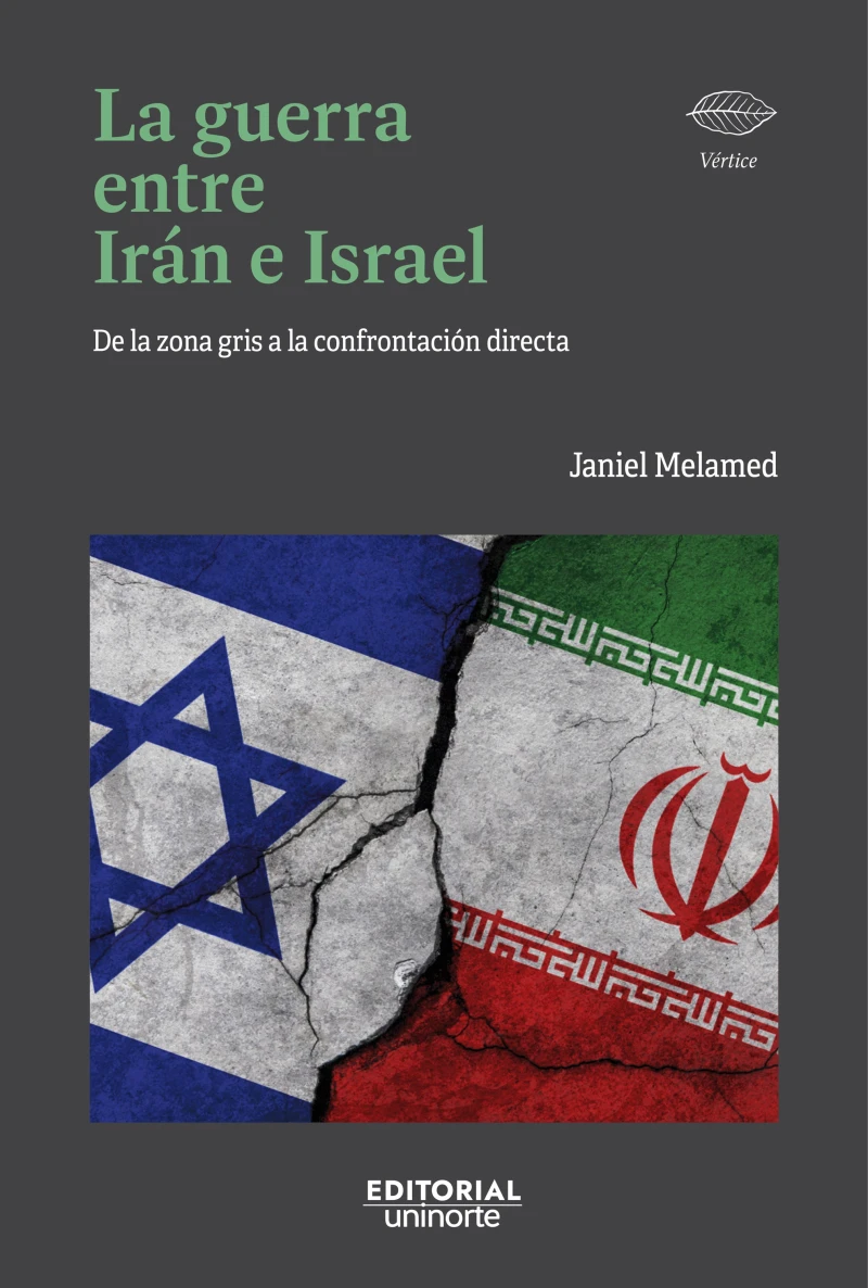 Portada: La guerra entre Irán e Israel