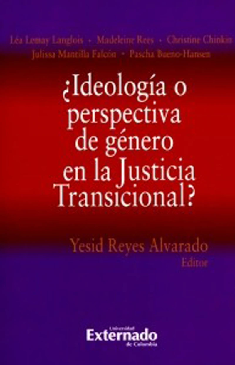 Portada: ¿Ideología o perspectiva de género en la Justicia Transicional?