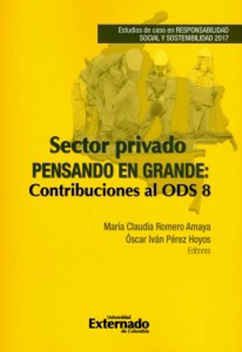 Portada: Sector privado pensando en grande: Contribuciones al ODS 8. 