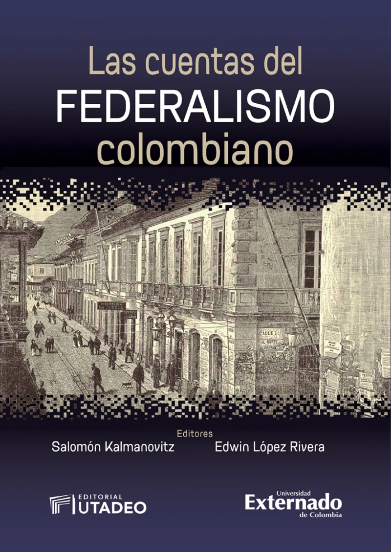 Portada: Las cuentas del federalismo colombiano