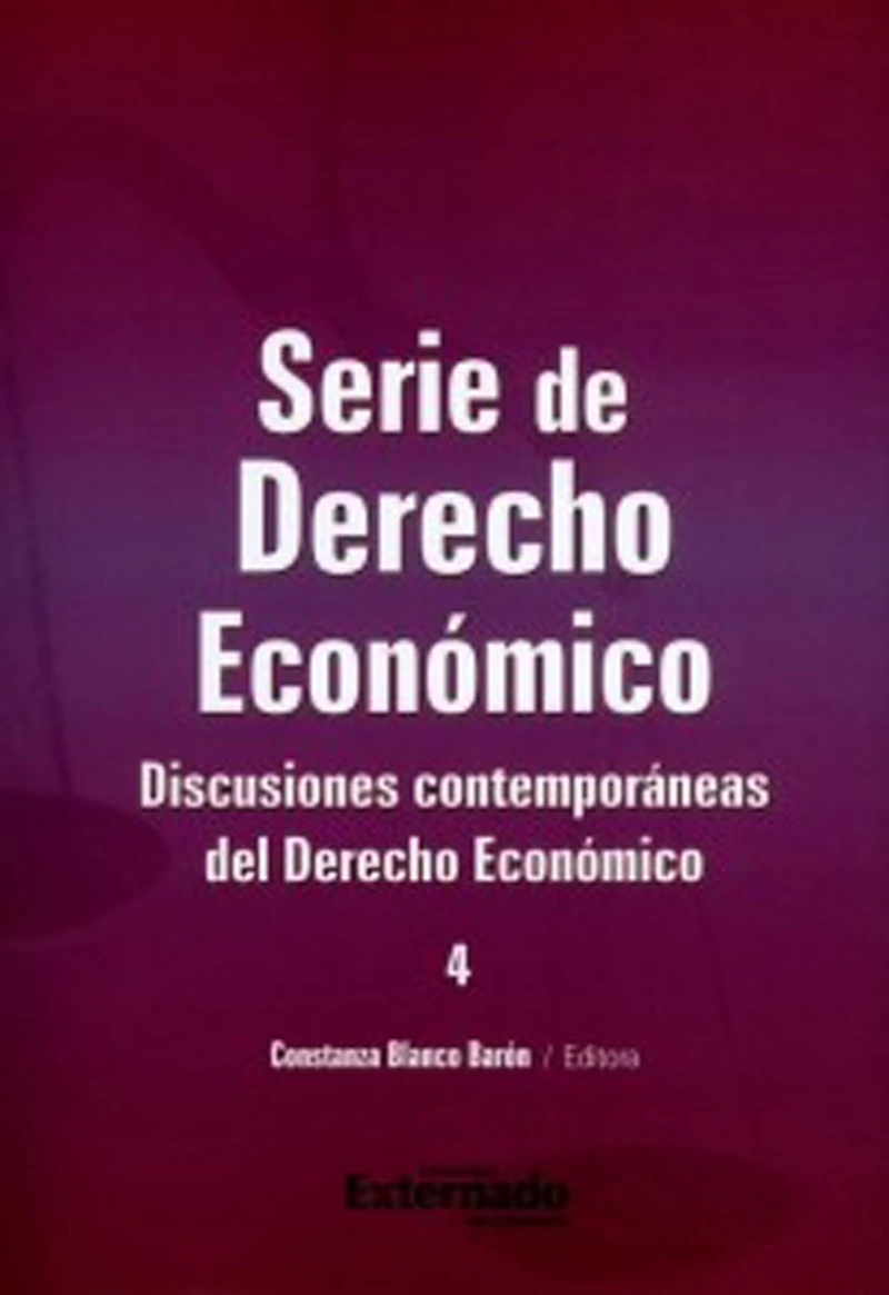 Portada: Discusiones contemporáneas del Derecho Económico.