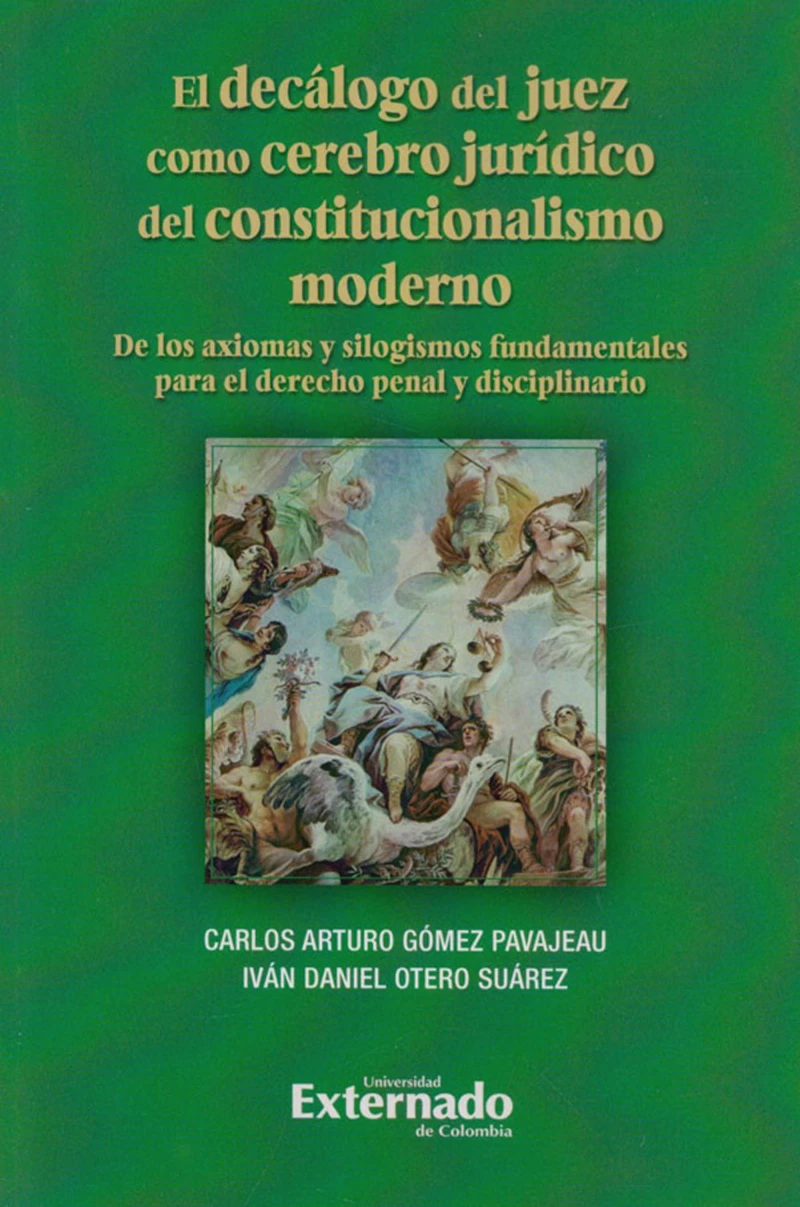 Portada: El decálogo del juez como cerebro jurídico del constitucionalismo moderno.