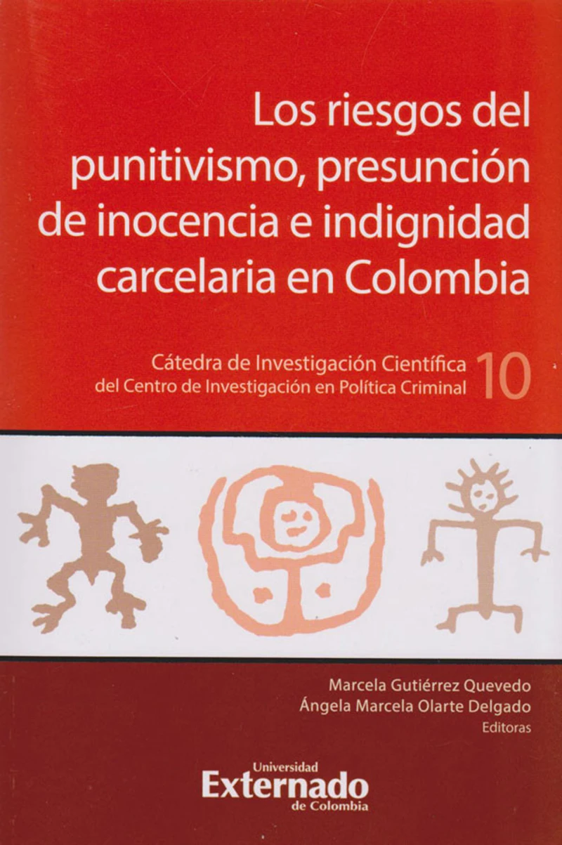 Portada: Los Riesgos del Punitivismo, Presunción de Inocencia e Indignidad Carcelaria en Colombia