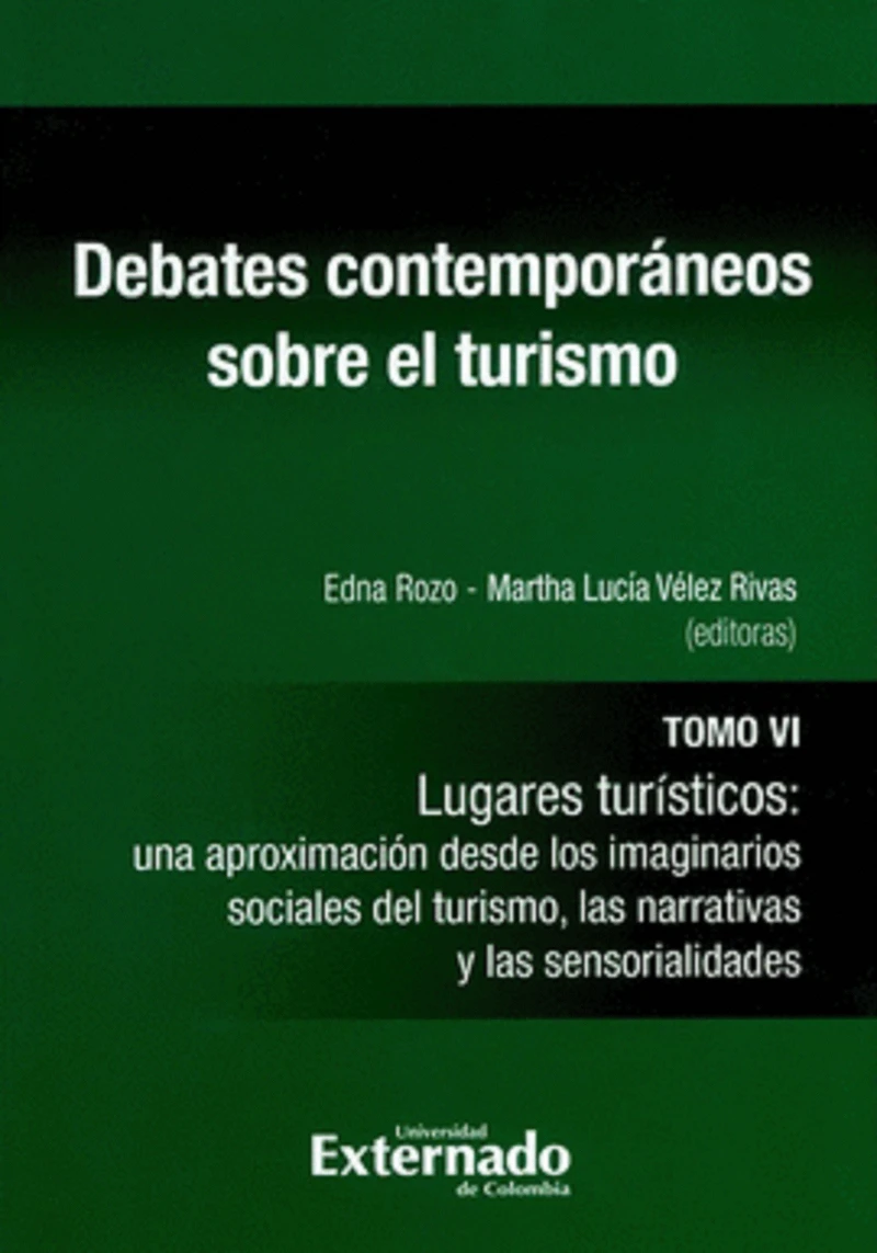 Portada: Debates contemporáneos sobre el turismo. Tomo VI