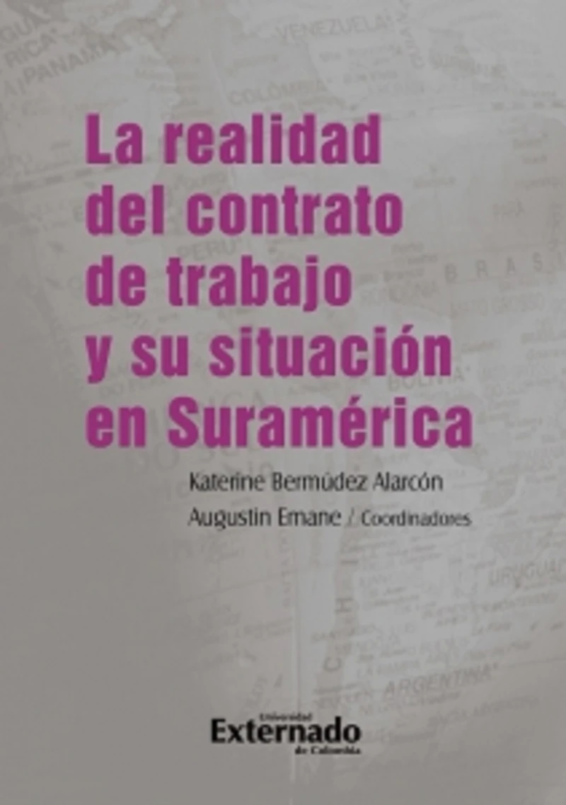 Portada: La realidad del contrato de trabajo y su situación en Suramérica