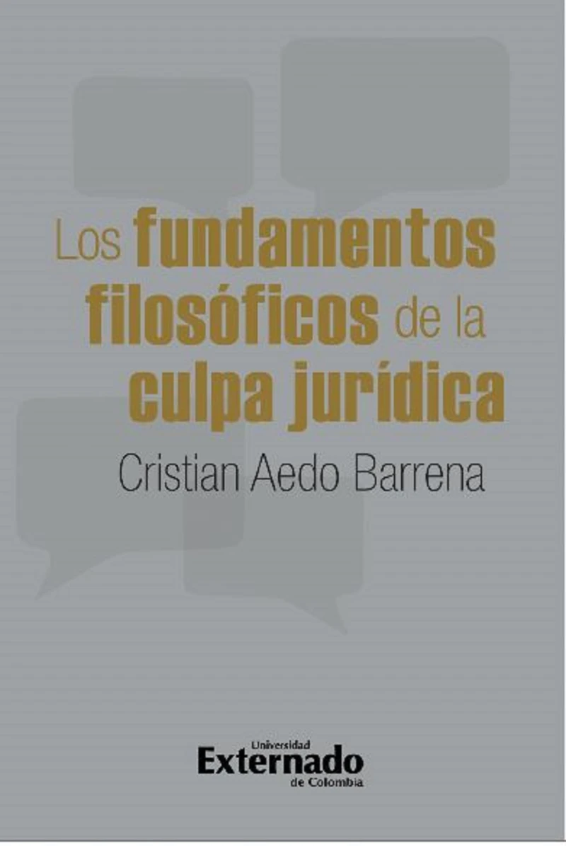 Portada: Los fundamentos filosóficos de la culpa jurídica