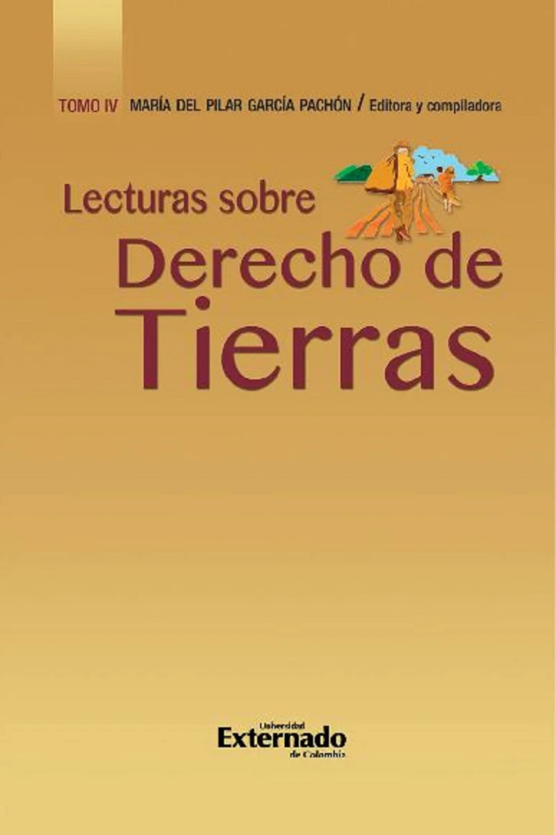 Portada: Lecturas sobre derecho de tierras - Tomo IV